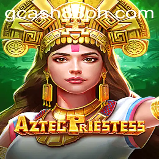Exploring the Mystical World of AztecPriestess: A Dive into Ancient Cultures and Modern Gaming
